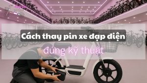 17-cach-thay-pin-xe-dap-dien-dung-ky-thuat-xe-dien-nang-tho