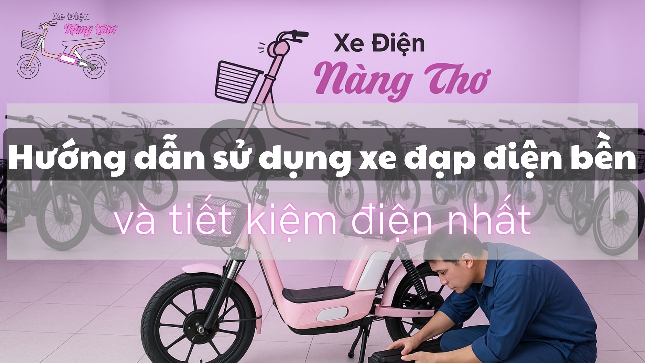 Hướng dẫn sử dụng xe đạp điện