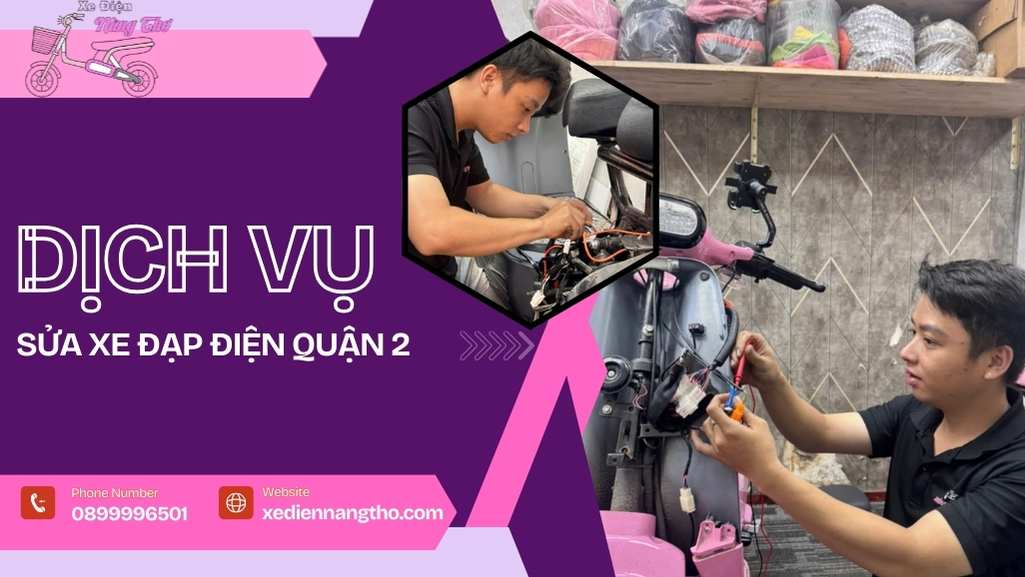 Dịch Vụ Sửa Xe Đạp Điện Quận 2 Tại Nhà