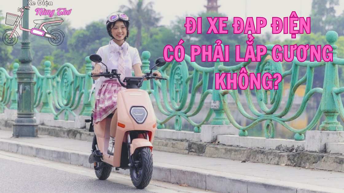 đi xe điện có phải lắp gương không