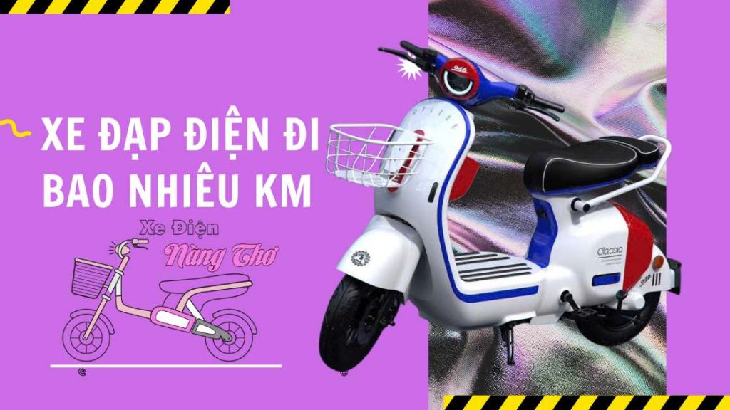 Xe đạp điện đi được bao nhiêu km