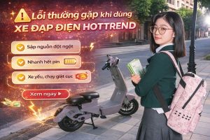 Lỗi thường gặp khi dùng xe đạp điện hottrend