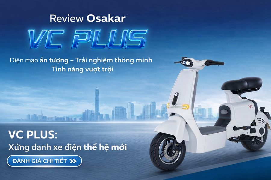 Review Osakar VC Plus | Xe Điện Nàng Thơ
