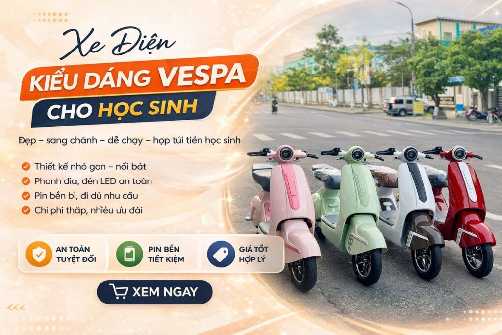Xe Điện Kiểu Dáng Vespa Cho Học Sinh