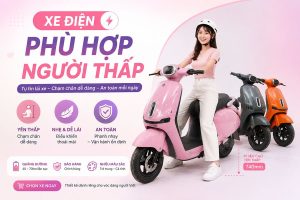 Xe điện phù hợp người thấp