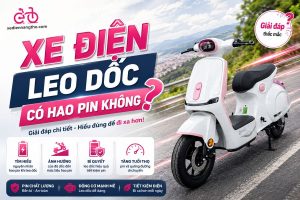 xe điện leo dốc có hao pin không?