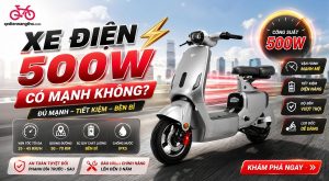 Xe Điện 500W Có Khỏe Không